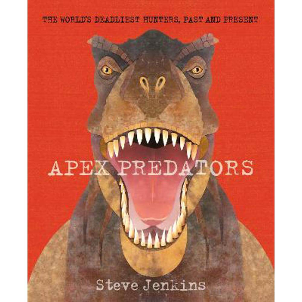 Apex Predators (Paperback) - Steve Jenkins